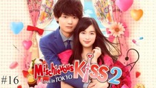 ITAZURA NA KISS [Ep 16 Season 2] (END) | sub indo