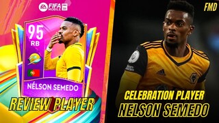 FIFA Mobile 22 Indonesia | Review 95 Nelson Semedo Celebration Player! Salah Satu RB EPL Terbaik?!