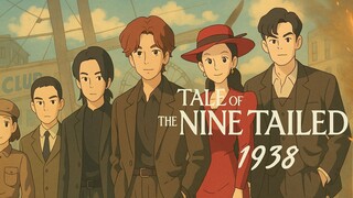 THE TALE OF NIN3 TAIL3D 1938 EP.1