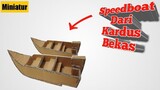 Cara Membuat Speedboat Dari Kardus Bekas (mainan/miniatur)