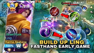 BUILD UP LING FASTHAND EARLY GAME