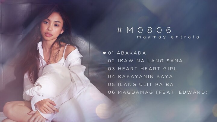 #M0806 - Maymay Entrata (Non-Stop Playlist)