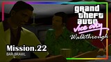 GTA : Vice City - จัดการได้ [Mission 22] #ซับไทย