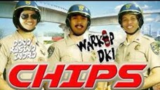 warkop dki "CHIPS"