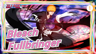 Bleach | Fullbringer / Super Epik_1