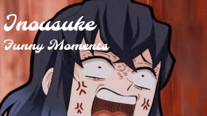 INOSUKE FUNNY MOMENTS . (DEMON SLAYER)