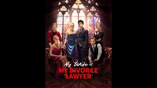 [EN SUB] My Wife is My Divorce Lawyer EP.69 #SHORT DRAMA