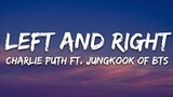 LEFT AND RIGHT - Charlie Puth ft Jungkook [ Lyrics ] HD