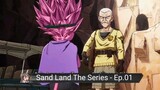 Sand Land The Series - Ep 1 (HD) Sub Indo.