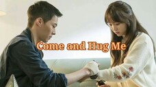 Come and Hug Me (2018) Eps 31 Sub Indo