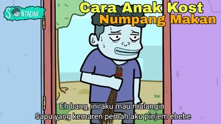 Cara Anak Kost Numpang Makan (Animasi Sentadak)