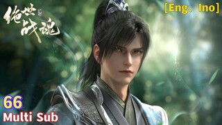 Peerless Battle Spirit Episode 66 Sub Indo