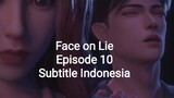 Face on Lie Episode 10 Subtitle Indonesia