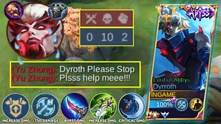 DYRROTH NEW ANNOYING INSTANT DELETE BUILD UNTIL THIS SUSTAIN ENEMY FEEDER | MLBB