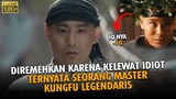 DIREMEHKAN KARENA KELEWAT IDIOT DAN IQ MINUS 10 !! Ternyata Seorang Master Kungfu Legendaris
