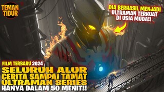 KISAH SEORANG B0C4H YANG AKHIRNYA BISA MENJADI ULTRAMAN TERKUAT DI BUMI!!  - ALUR CERITA 2024