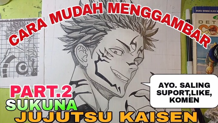 cara yg sangat lah mudah menggambar anime jujutsu kaisen SUKUNA part.2