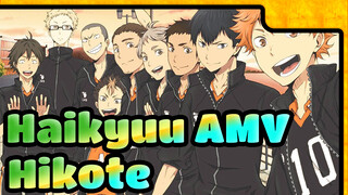 [Haikyuu!! AMV] Hikote