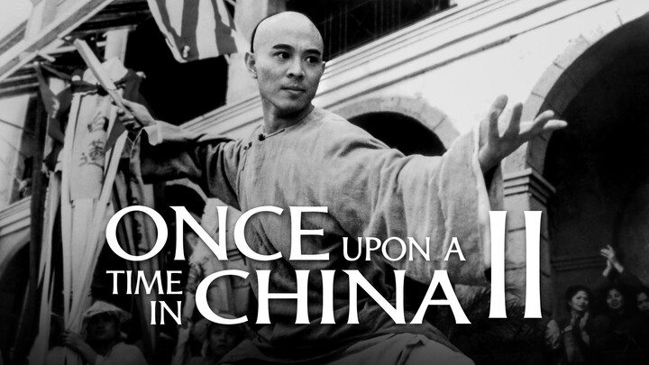 Once Upon A Time In China 2 (1992)  English Dubbed Jet Li Full Movie