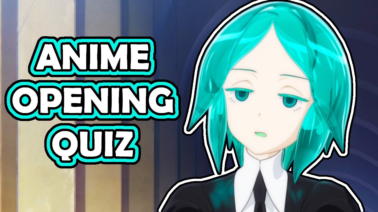 Guess The Anime Opening Quiz - #1 