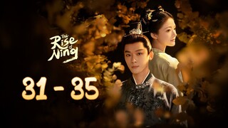 Ri⛅se Of Ni 🦢 ng Episode 31 - 35