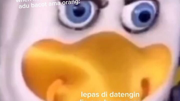 ketika lu adu bacodd ama orang dan dia malah bawa...