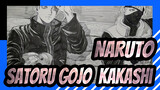 [Naruto] Satoru Gojo&Kakashi