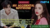 PART 4: PRETTY FACE  My Accidental Boyfriend  Pinoy/Tagalog love story KILIG PA MORE!