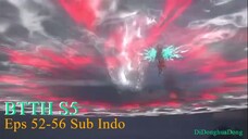 BTTH S5 Eps 52-56 Sub Indo