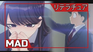 「MAD」Komi-san wa, Comyushou desu | リテラチュア