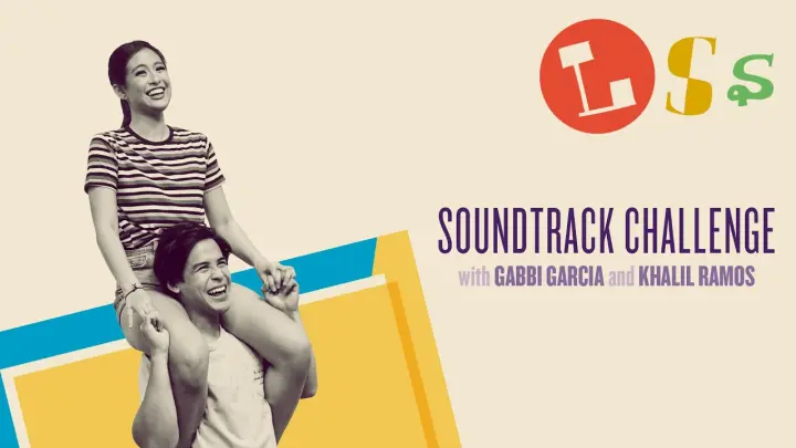 Gabbi Garcia & Khalil Ramos takes the Soundtrack Challenge! | #LSSTheMovie