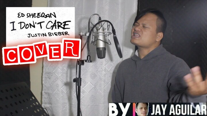 I Don't Care - Ed Sheeran w/ Justin Bieber (Cover By Jay Aguilar)