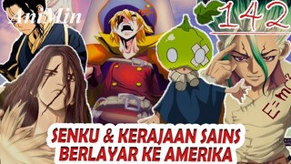 SENKU!! Misi Pembuatan Pesawat Ruang Angkasa - Review Dr.Stone Chapter 142