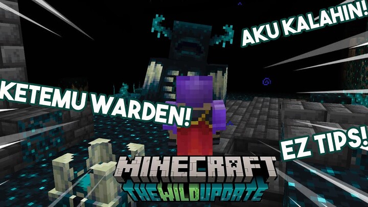 CARA MENGALAHKAN WARDEN (Cuplikan Mengerikan) minecraft the Wild update
