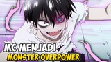 MC Jadi Monster!!! Ini Dia Rekomendasi Anime MC Berubah Menjadi kuar