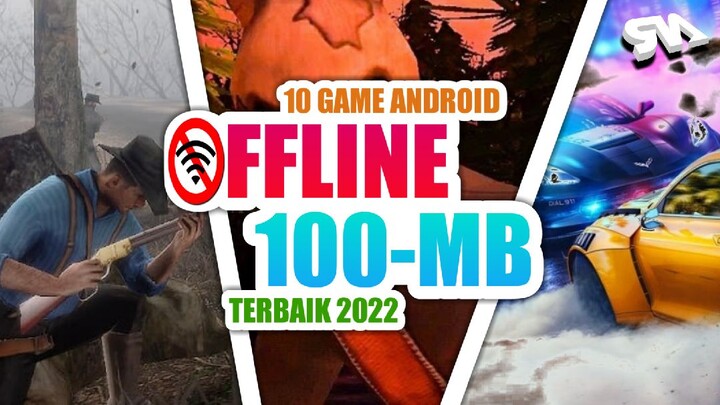 10 Game Android OFFLINE HD GRAPHICS Terbaik 2022 100MB