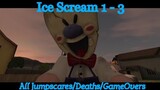 All Jumpscares/Deaths/GameOvers in Ice Scream 1 - 3