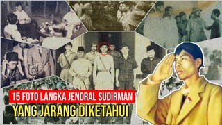 Tahukah Kamu, Inilah 15 Foto Langka Jendral Sudirman yang berhasil diabadikan!