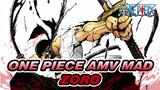[One Piece/Zoro] Epic Mixed Edit! This is the man who I love best in One Piece!