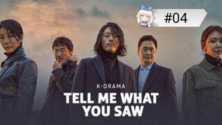 [🇰🇷~KOR] Tell Me What You Saw Eng Sub Ep 04