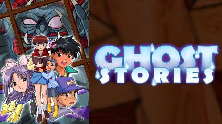 Ghost Stories ep10 (engdub)