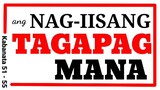 Ang TAGAPAGMANA ( 51 - 55 )