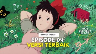 [ AMV ] Haven Talks Eps 4 - Versi Terbaik