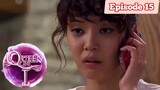 Queen and I Episode 15 Tagalog Dubbed