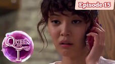 Queen and I Episode 15 Tagalog Dubbed