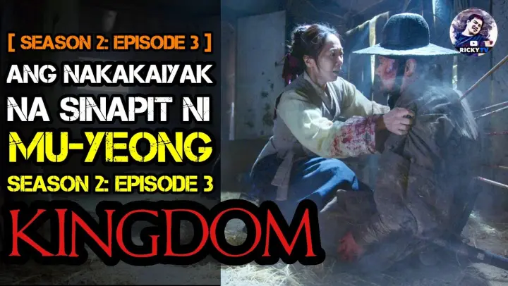 Season 2: Episode 3, KINGDOM | Ang Nakakaiyak na Sinapit ni Mu-Yeong | Tagalog Movie Recap