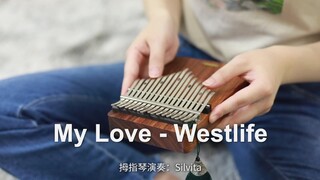 【卡林巴琴】经典英文歌《My Love》Westlife/《Perhaps Love》John Denver（拇指琴纯音乐）