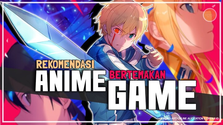 10 Rekomendasi Anime Terbaik Bertema Game!