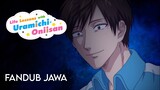 [FANDUB JAWA] Astagfirullahaladzim - Uramichi Oniisan Episode 1