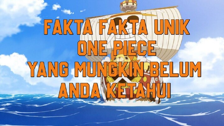 fakta fakta unik tentang one piece yang mungkin belum Anda ketahui